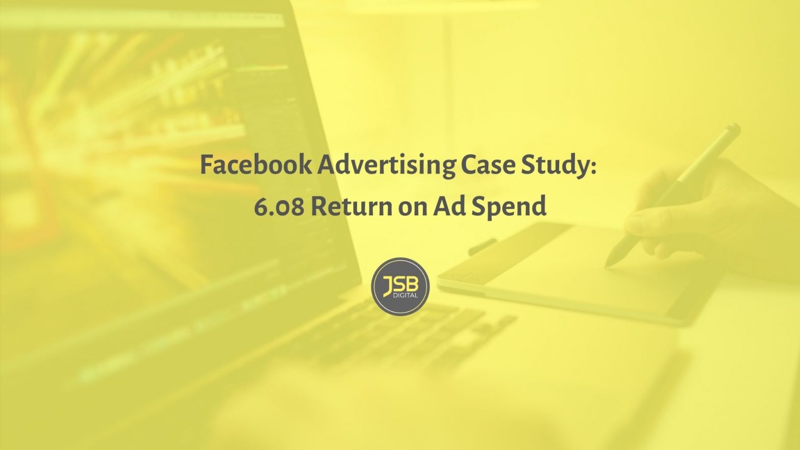 Facebook Advertising Case Study