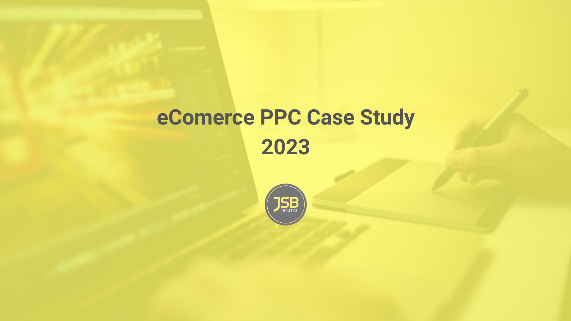 eCommerce Pay Per Click (PPC) Advertising Case Study: 2023